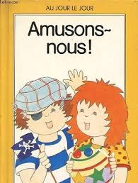 Amusons-nous ! - Click to enlarge picture.