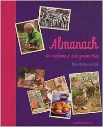 Almanache des traditions et de la gourmandise - Click to enlarge picture.